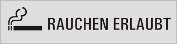 RAUCHEN ERLAUBT Aluminiumschild 10151-E
