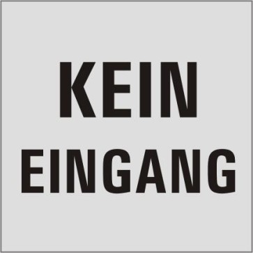 KEIN EINGANG Aluminiumschild 20212-E