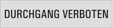 DURCHGANG VERBOTEN Aluminiumschild 27181-E