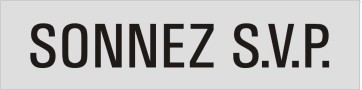 SONNEZ S.V.P. Aluminiumschild 27184-E