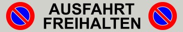 Budget Parkplatzschild AUSFAHRT FREIHALTEN