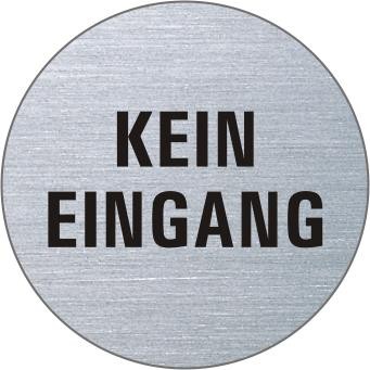 KEIN EINGANG Edelstahlschild 7104
