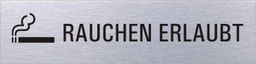 RAUCHEN ERLAUBT Edelstahlschild 8024