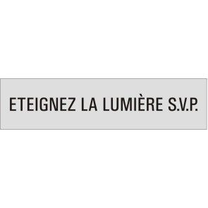 ETEIGNEZ LA LUMIÈRE S.V.P. Aluminiumschild 27187-E