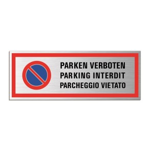 Parken verboten dreisprachig Aluminiumschild 53412