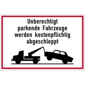 Parkschild unberechtigte abschleppen