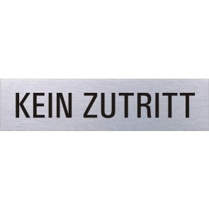 KEIN ZUTRITT Edelstahlschild 8388