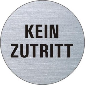 KEIN ZUTRITT Edelstahlschild 8497